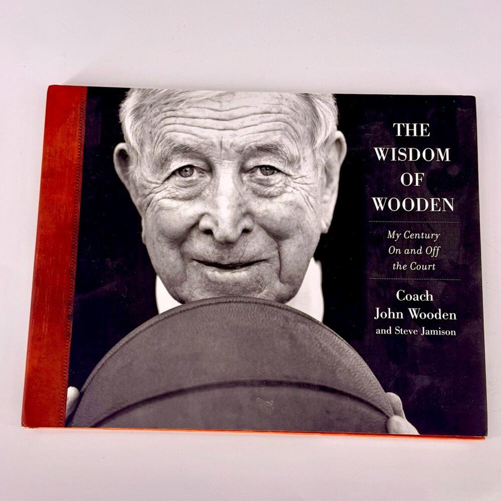 The‎ Wisdom of Wooden: My Century On and Off the Court Hardcover Book